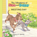 The Adventures of Nea and Dozer - Meeting Day: Meeting Day