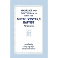Marriage and Death Notices from the South Western Baptist Newspaper