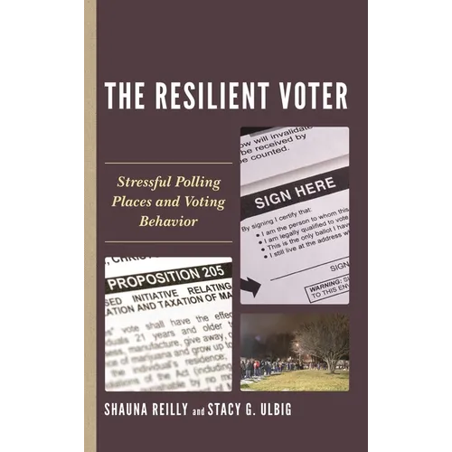 The Resilient Voter: Stressful Polling Places and Voting Behavior