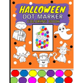 Halloween Dot Marker Coloring Book: Dauber Do A Dot Activity Book For Kids Ages 2-4