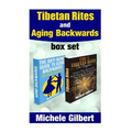 Tibetan Rites And Aging Backwards