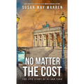 No Matter the Cost: A Montana Marshalls Story