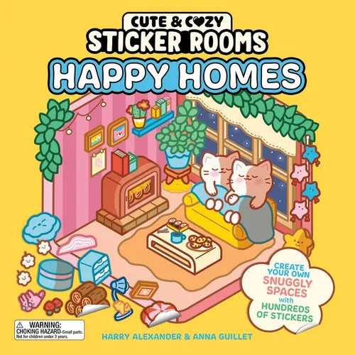Cute & Cozy Sticker Rooms: Happy Homes: Create Your Own Snuggly Spaces with Hundreds of Stickers