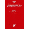 Decisions of the Bundesverfassungsgericht - Federal Constitutional Court - Federal Republic of Germany: Volume 5: Family-Related Decisions 1957-2010