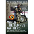 When the Tempest Gathers: From Mogadishu to the Fight Against ISIS, a Marine Special Operations Commander at War