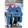 Tethered to the Kitchen