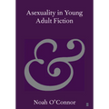 Asexuality in Young Adult Fiction