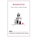Memento: A Novel in Dreams, Thoughts, and Images: A Novel in Dreams, Thoughts, and Images