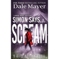 Simon Says... Scream