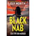 Black Nab: Text M For Murder