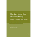 Gender Expertise in Public Policy: Towards a Theory of Policy Success