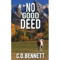No Good Deed