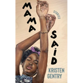 Mama Said: Stories