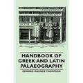 Handbook of Greek and Latin Palaeography