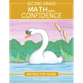 Second Grade Math with Confidence Instructor Guide