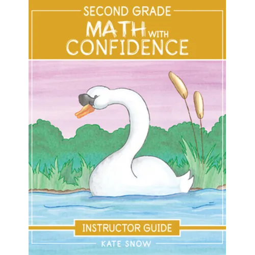 Second Grade Math with Confidence Instructor Guide