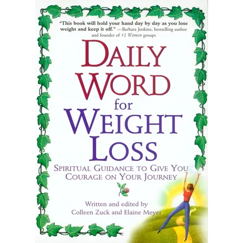 Daily Word for Weight Loss: Spiritual Guidance to Give You Courage on Your Journey