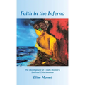 Faith in the Inferno: The Development of a Baby Boomer's Spiritual Consciousness