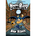 Hombre Perro: Por Quién Rueda La Pelota (Dog Man: For Whom the Ball Rolls ): Volume 7