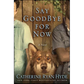 Say Goodbye for Now