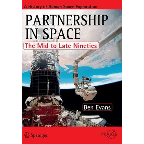 Partnership in Space: The Mid to Late Nineties