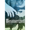 Mesmerized: Book #1