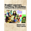 English Learners with Learning Disabilities: A Collaborative Practice Guide for Educators