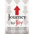 Journey to Joy: Overcoming Fear and Releasing Control to Experience the Abundance of Life