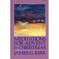 Meditations for Advent and Christmas
