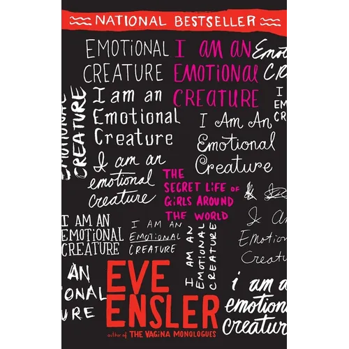 I Am an Emotional Creature: The Secret Life of Girls Around the World