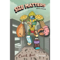 Size Matters: Why We Love to Hate Big Food