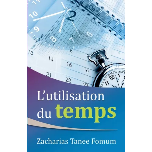 L'utilisation du Temps