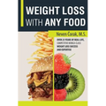 WEIGHT LOSS with ANY FOOD: Professional Fat Loss System - Simplified