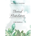 Eternal Abundance - An inspirational book to help with the journey of Growth
