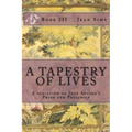 A Tapestry of Lives, Book 3: A variation on Jane Austen's Pride and Prejudice