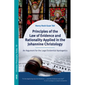 Principles of the Law of Evidence and Rationality Applied in the Johannine Christology