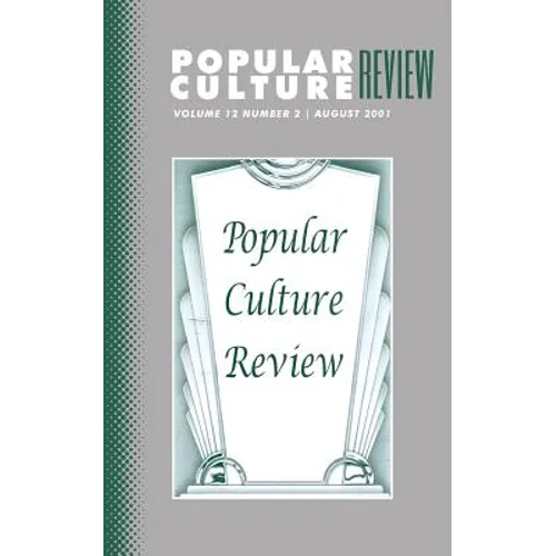 Popular Culture Review: Vol. 12, No. 2, August 2001