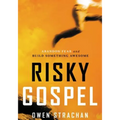 Risky Gospel: Abandon Fear and Build Something Awesome