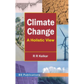 Climate Change: A Holistic View