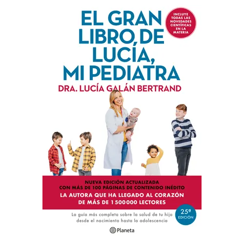 El Gran Libro de Lucía, Mi Pediatra (Edición 5° Aniversario) / The Big Book of Lucía, My Pediatrician (5th Anniversary Edition)