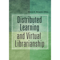 Distributed Learning and Virtual Librarianship