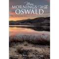 More Mornings With Oswald