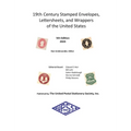 19th Century Stamped Envelopes, Lettersheets, and Wrappers of the United States