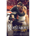 Roustabout (The Traveling Series #3)