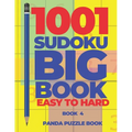 1001 Sudoku Big Book Easy To Hard - Book 4: Brain Games for Adults - Logic Games For Adults