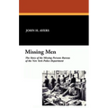 Missing Men: The Story of the Missing Persons Bureau of the New York Police Department