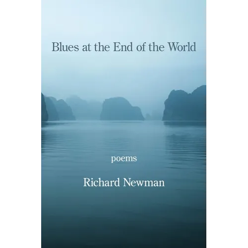 Blues at the End of the World