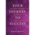 Your Journey to Success: How to Accept the Answers You Discover Along the Way