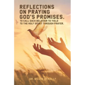 Reflections on Praying God's Promises