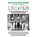 Love & Pain: The Epic Times and Crooked Lines of Life Inside and Outside Silverchair